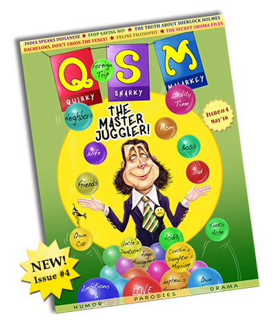 Indian Desi Humor Magazine - The QSM Magazine with Parodies, Comedy, and Drama